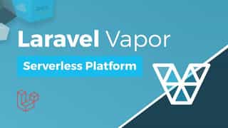 Laravel Vapor Ne İşe Yarar