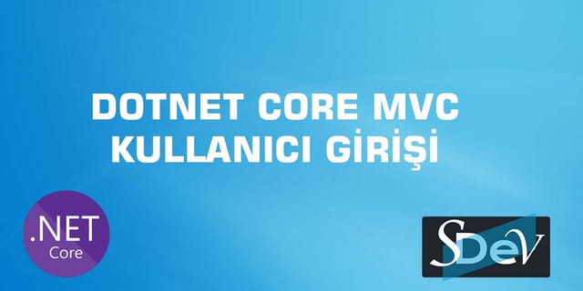 Dotnet Core MVC Kullanıcı Girişi