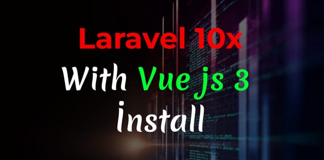 How To Install Vue 3 In Laravel 10 With Vite