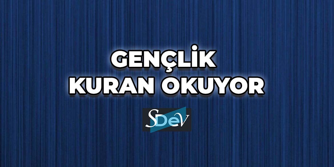 Gençlik Kuran Okuyor