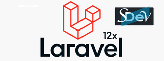 Laravel 12: New Features & Updates