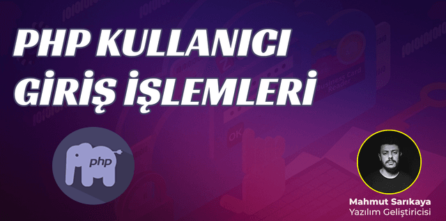 PHP Kullanıcı Giriş İşlemleri