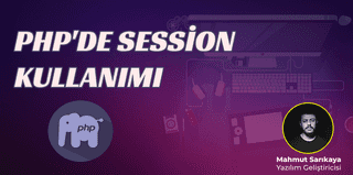 PHP'de Session Kullanımı